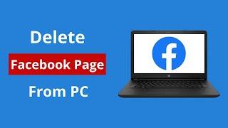 How to Delete a Facebook Page from Computer