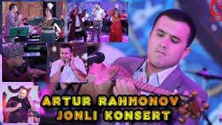 ARTUR RAHMONOV JONLI KONSERT DASTURI 1-QISIM