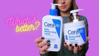 CERAVE MOISTURIZER  LOTION or CREAM?! Which’s Better?