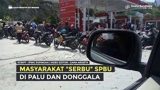 Warga Menyerbu SPBU Pasca Gempa & Tsunami di Palu