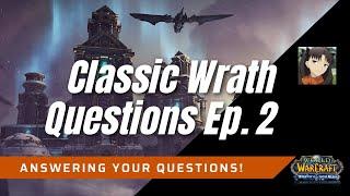 Classic Wrath Questions (with Rugs) Ep. 2