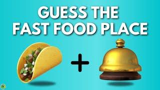 Guess The Fast Food Place by Emoji | Food Emoji Quiz