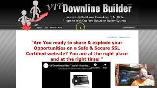 VIP Downline Builder Tutorial Video