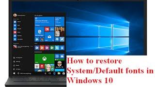 How to restore System/Default fonts in Windows 10 in 2 minutes | Restore system font