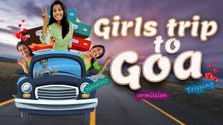 Girls trip to Goa  ഇതേപോലെ പോകാൻആഗ്രഹിക്കുന്ന എത്രെപേരുണ്ട് ..?