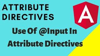 Angular Directives part 1 | Attribute Directives in Angular