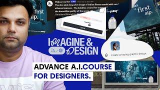 Advance AI Free Course for Designers. - Imagine & Design