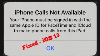 iPhone Calls Not Available Can't Make Phone Calls From this iPad in iOS 13.4 [Fixed]