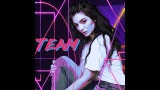 Lorde - Team (1984 Single Version)