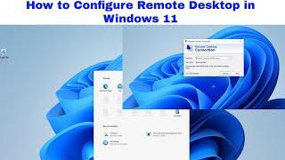 Windows 11 - How to Set up Remote Desktop Connection in Windows 11 | Enable Remote Connection