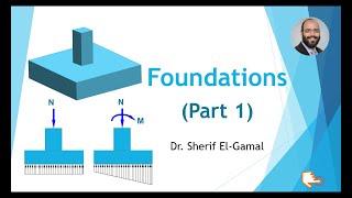 Foundations (Part 1) - Design of reinforced concrete footings.