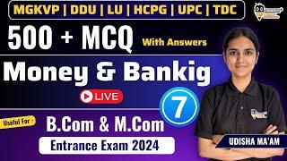 Money & Banking | Lec -7 | Most important Mcqs | Bcom/BBA/M.Com | For MGKVP | DDU | LU Entrance Exam