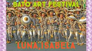 BATO art festival || Luna isabela|| Bambanti festival