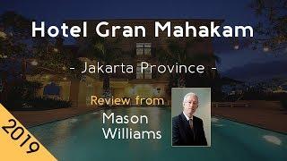 Hotel Gran Mahakam 5⋆ Review 2019