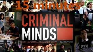 15 minutes : CRIMINAL MINDS Opening/Main Theme Soundtrack (HQ)