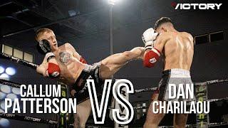 Victory 8 Callum Patterson VS Dan Charilaou - Victory Prelims Muay Thai Full Fight