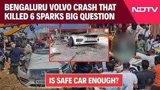 Bengaluru Volvo Crash | Volvo Crash That Killed CEO, Family Sparks Big Question: Is Safe Car Enough?