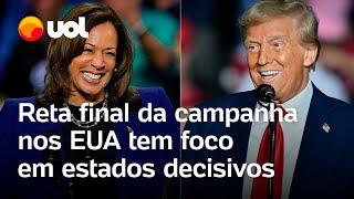 Eleição nos EUA: Reta final das campanhas de Trump e Kamala tem foco nos estados decisivos