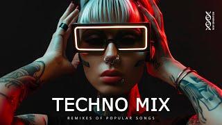 TECHNO MIX 2024  Remixes Of Popular Songs  Techno New Generation