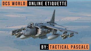 DCS WORLD | 10 simple rules for multiplayer | Online Etiquette