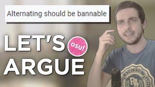 LET'S ARGUE: Alternating Should be Bannable