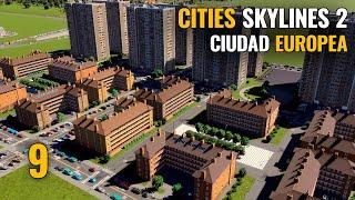 CITIES SKYLINES 2 - Ep 9 - CIUDAD EUROPEA | Gameplay español