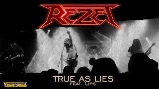 REZET - True As Lies / feat. Lips (Official Video)