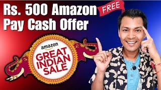 Amazon Great Indian Sale Offers Rs.500/- Amazon Pay Offer