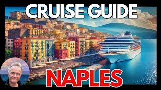 NAPLES Italy: Cruise Guide 2024... Port Guide, Tips, Attractions, and Restaurants!
