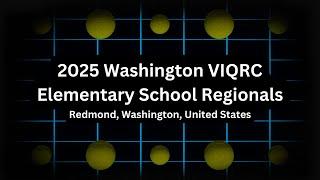 2025 Washington VIQRC ES Regional Championship at Redmond | Vex Rapid Relay