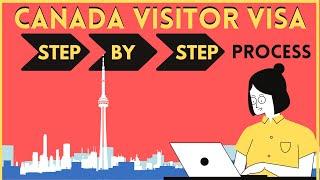 Canada Visitor Visa 2022- Complete Online Process | Apply Visa Online by Yourself