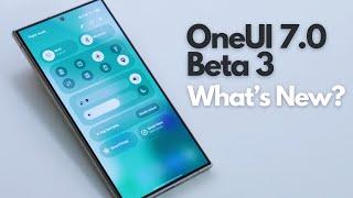 OneUI 7 Beta 3 is Out - Everything New!