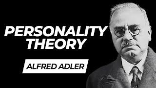 Alfred Adler's Personality Theory: Social Interest and Self Improvement