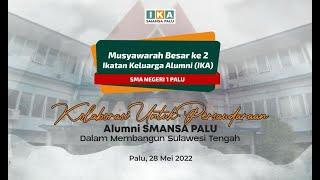 Musyawarah Besar ke-2 Ikatan Alumni (IKA) SMANSA Palu