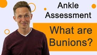 What are Bunions - Orthopedic Assessment Class