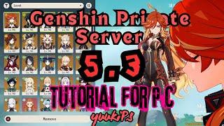 Genshin impact private server 5.3 | how to get private server for 5.3 genshin