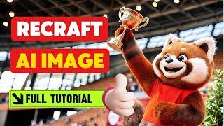 Recraft V3(Red Panda): The Best Free AI Image Generator in 2024 & How to Use｜New Tutorial