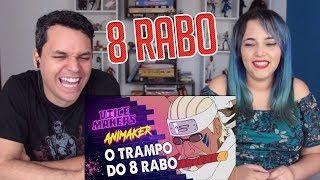 REACT O TRAMPO DO 8 RABO (VOICE MAKERS)