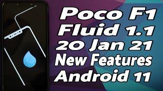 Poco F1 | Fluid 1.1 Rom | 20-Jan-2021 | New Features | Android 11