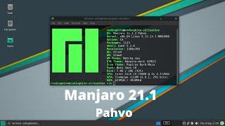 What's New in Manjaro 21.1 "Pahvo"!