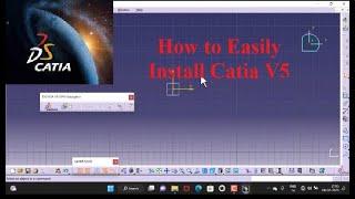 How to easily install CATIA V5 R20/21 #CATIA #Easily #Installation