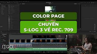 Chuyển S.Log 3 về Rec.709 | TiGod with DaVinci Resolve Studio