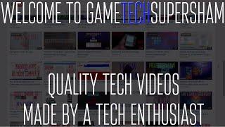 Welcome to GameTechSuperSham!