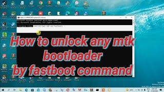 fastboot unlocking bootloader in latest mtk CI6,X665B,X670,X672 (fix reboot after bootloader unlock)