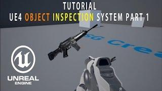 Unreal Engine 4 Object Inspection System Part 1