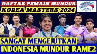 Pulang Berjamaah ‼️ Daftar Lengkap Pemain Mundur dari Badminton Korea Masters 2024