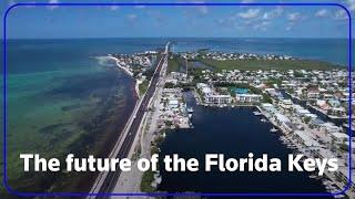 The wetter, wilder future of the Florida Keys