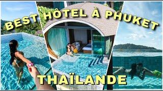 MEILLEUR HÔTEL DE PHUKET ? 