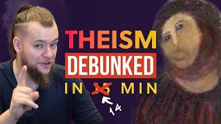 Every Argument for God DEBUNKED!