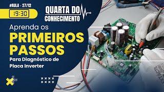 Primeiros Passos no Diagnóstico de Placa Inverter